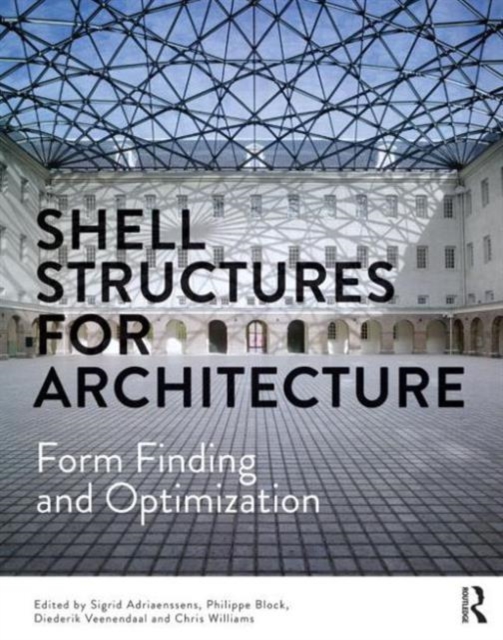 Shell Structures for Architecture