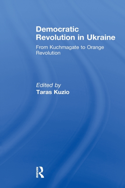 Democratic Revolution in Ukraine