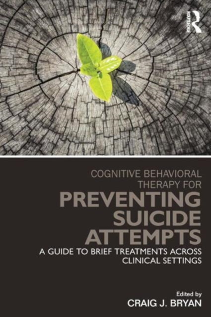 Cognitive Behavioral Therapy for Preventing Suicide Attempts