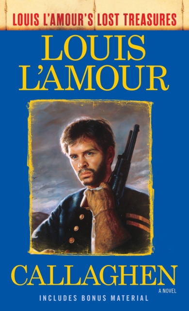 Callaghen (Louis L'Amour's Lost Treasures)