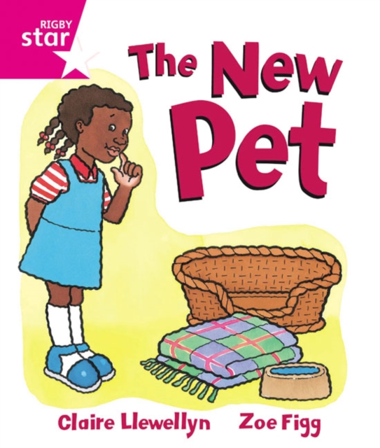 Rigby Star Guided Reception, Pink Level: The New Pet Pupil Book (single)