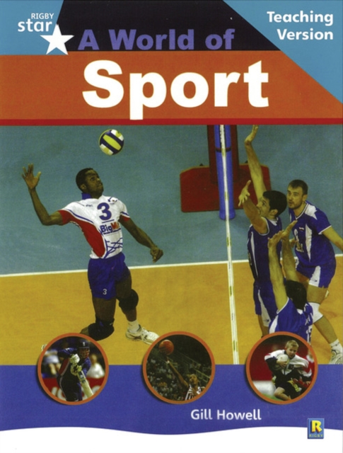 Rigby Star Non-Fiction Turquoise Level : A World of Sports Teaching Version Framework Edit