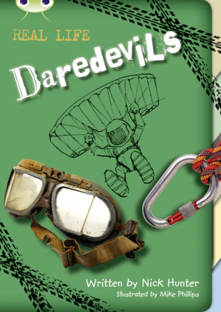 Bug Club Independent Non Fiction Year 3 Brown B Real Life: Daredevils