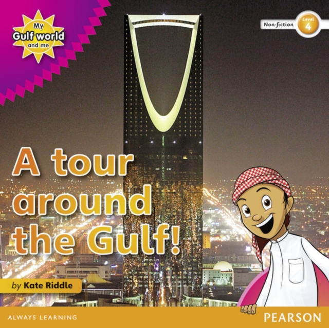 My Gulf World and Me Level 4 non-fiction reader: A tour around the Gulf