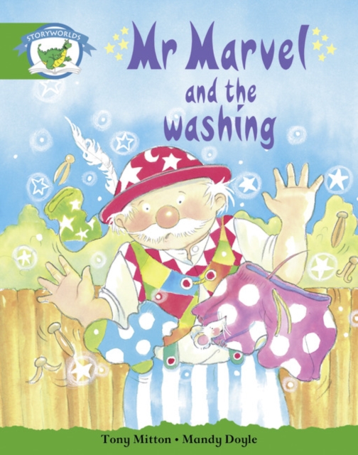 Literacy Edition Storyworlds Stage 3: Mr Marvel & the Washing