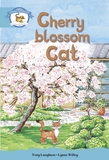 Literacy Edition Storyworlds Stage 9, Animal World, Cherry Blossom Cat