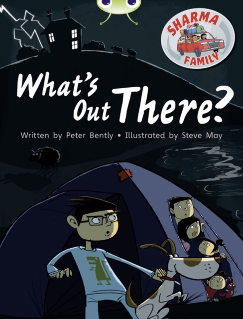 Bug Club Independent Fiction Year Two Turquoise B Sharma Family: What's Out There?