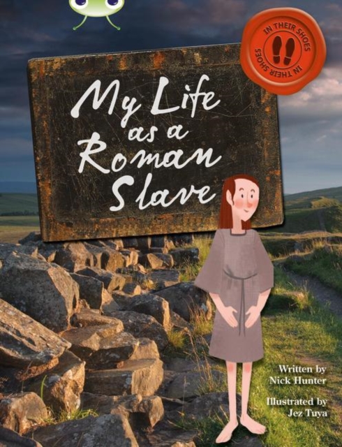 Bug Club Independent Non Fiction Year 3 Brown B My Life as a Roman Slave
