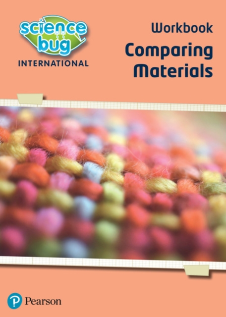 Science Bug: Comparing materials Workbook