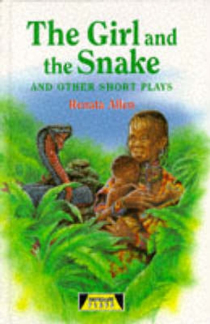 Girl And The Snake and Other Short Plays
