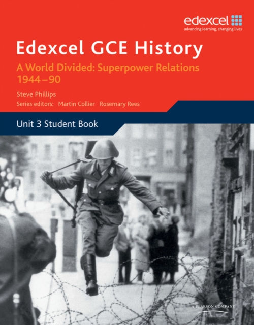 Edexcel GCE History A2 Unit 3 E2 A World Divided: Superpower Relations 1944-90