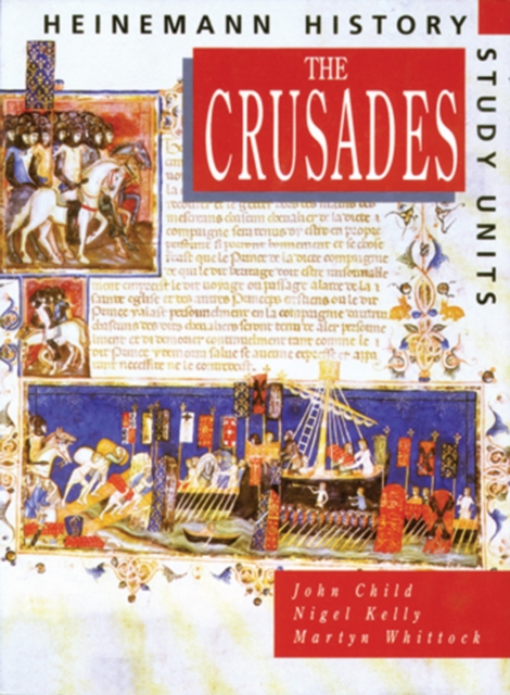 Heinemann History Study Units: Student Book. The Crusades