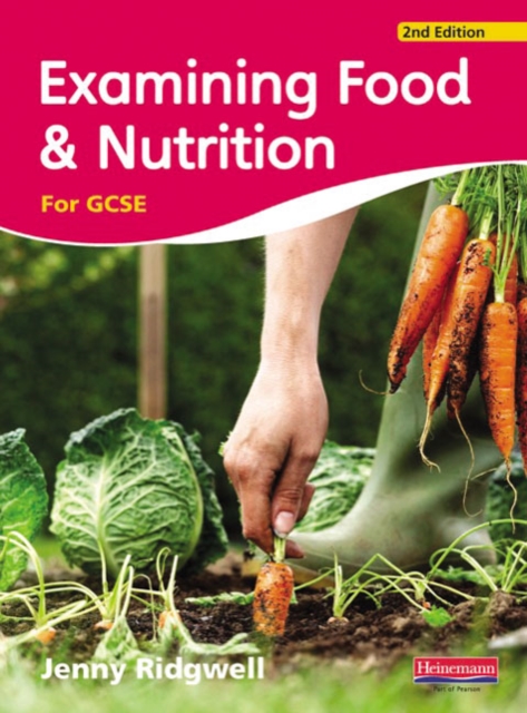 Examining Food & Nutrition for GCSE