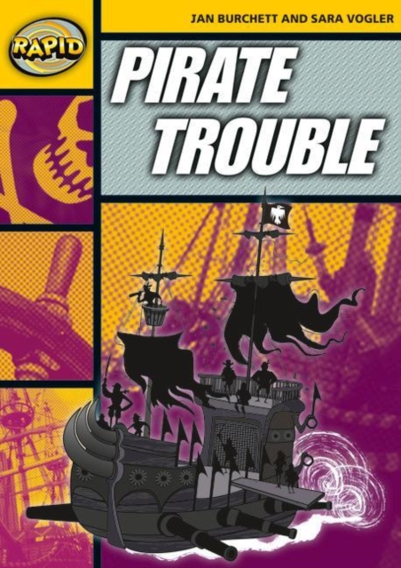 Rapid Reading: Pirate Trouble (Stage 4, Level 4A)