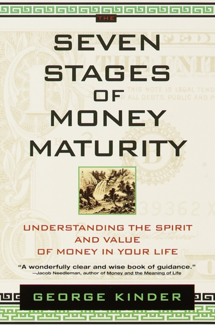 Seven Stages of Money Maturity