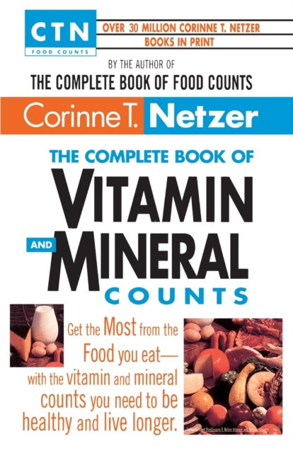 The Complete Book of Vitamin and Mineral Counts