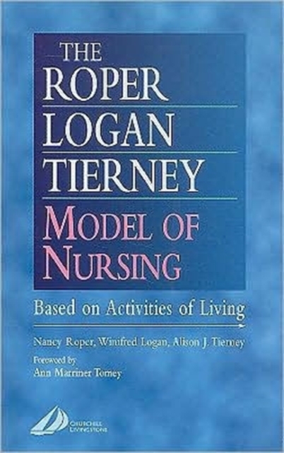 Roper-Logan-Tierney Model of Nursing