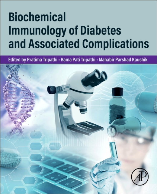 Biochemical Immunology of Diabetes and Associated Complications