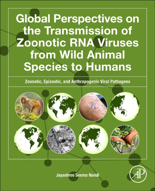 Global Perspectives on the Transmission of Zoonotic RNA Viruses from Wild Animal Species to Humans