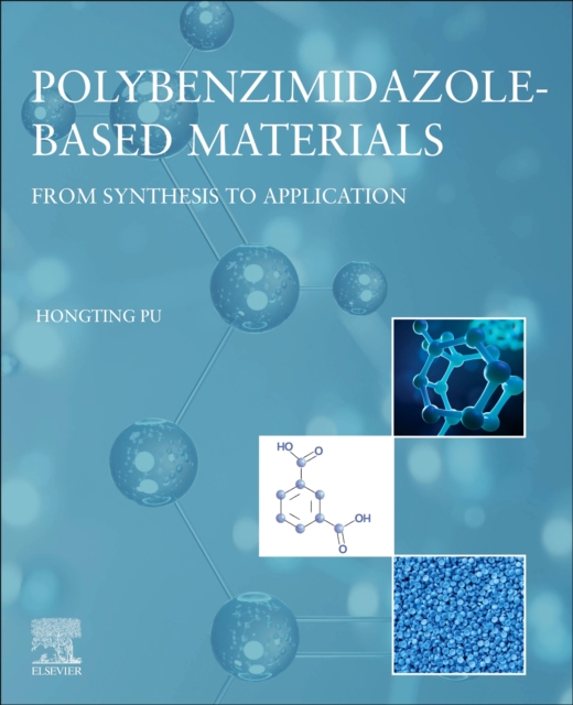 Polybenzimidazole-Based Materials