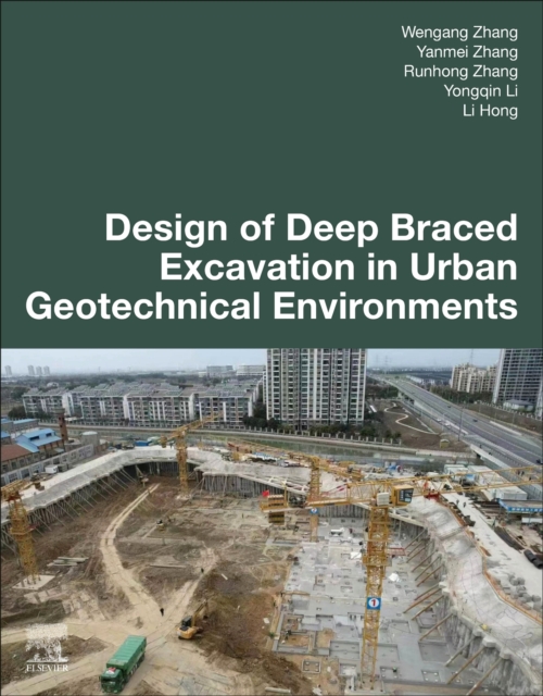 Design of Deep Braced Excavation in Urban Geotechnical Environments