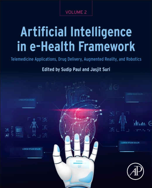 Artificial Intelligence in e-Health Framework, Volume 2