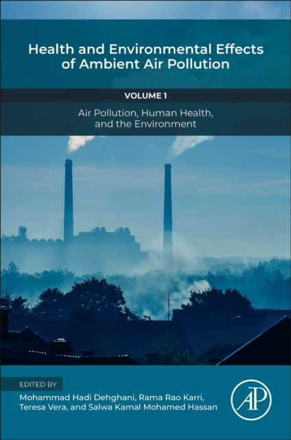 Health and Environmental Effects of Ambient Air Pollution