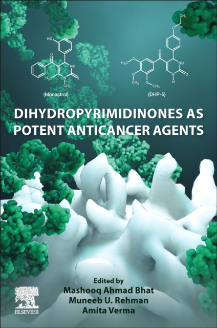 Dihydropyrimidinones as Potent Anticancer Agents