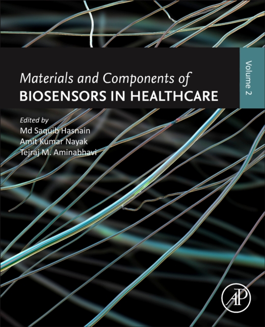 Materials and Components of Biosensors in Healthcare