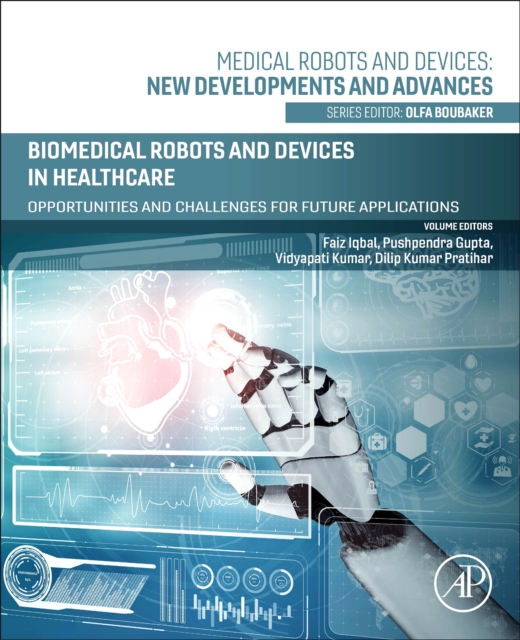 Biomedical Robots and Devices in Healthcare