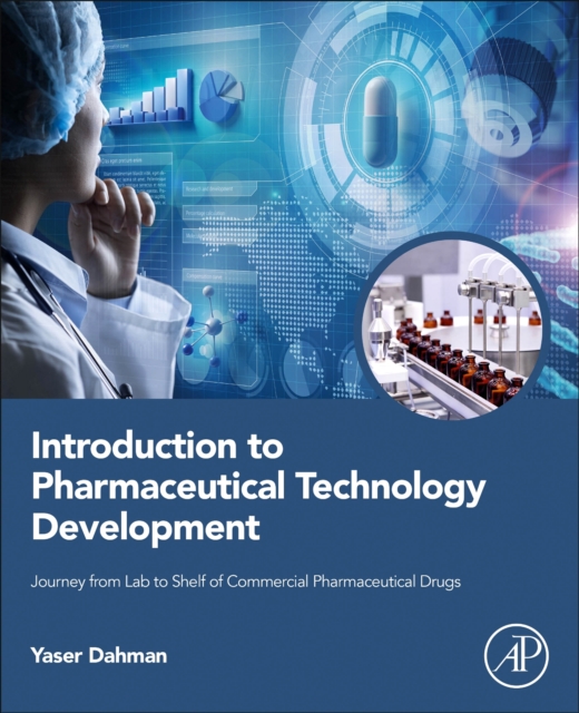 Introduction to Pharmaceutical Technology Development