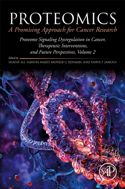 Proteomics: A Promising Approach for Cancer Research