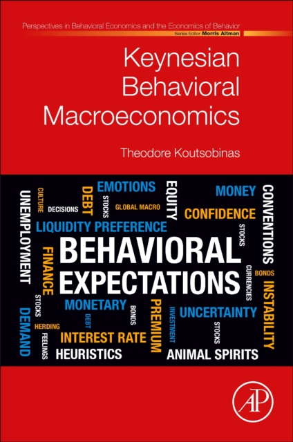 Keynesian Behavioral Macroeconomics