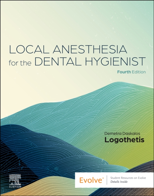 Local Anesthesia for the Dental Hygienist