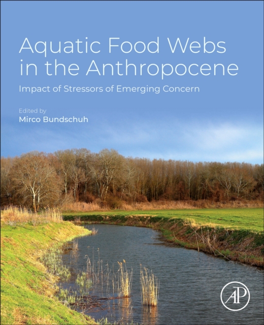 Aquatic Food Webs in the Anthropocene
