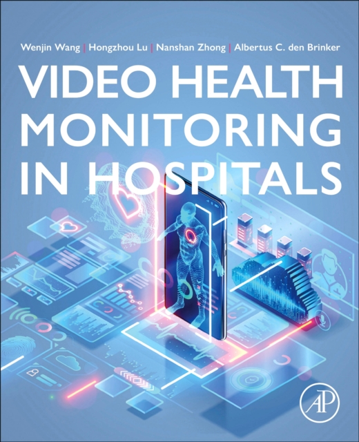Video Health Monitoring in Hospitals