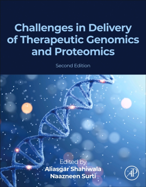 Challenges in Delivery of Therapeutic Genomics and Proteomics