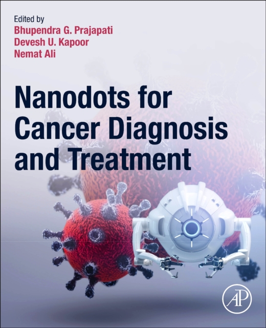 Nanodots for Cancer Diagnosis and Treatment