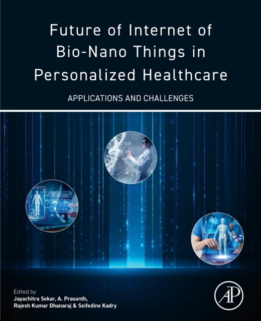 Future of Internet of Bio-Nano Things in Personalized Healthcare