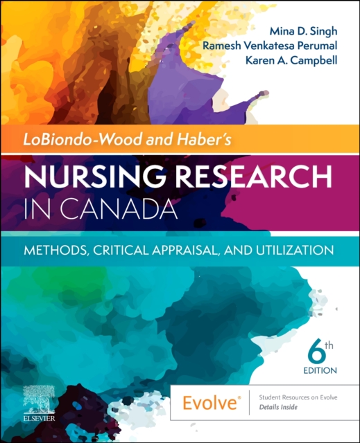 LoBiondo-Wood & Haber's Nursing Research in Canada: Methods, Critical Appraisal, and Utilization