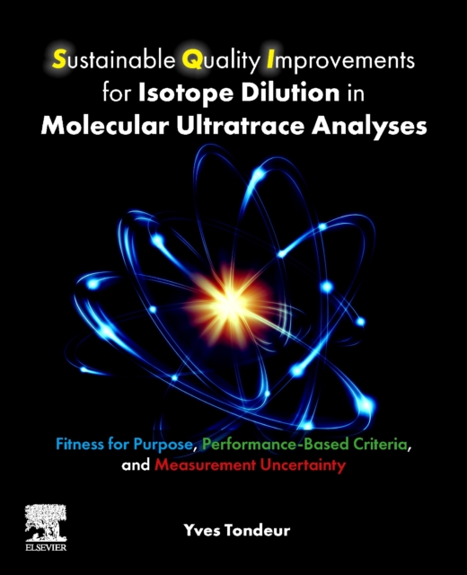 Sustainable Quality Improvements for Isotope Dilution in Molecular Ultratrace Analyses