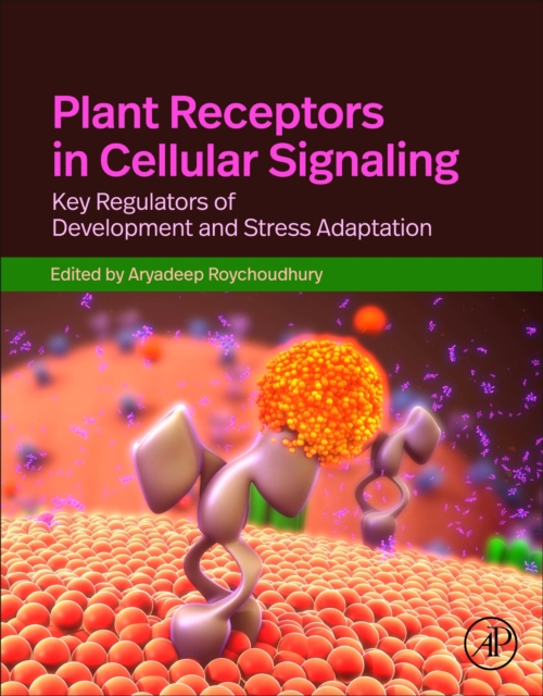 Plant Receptors in Cellular Signaling