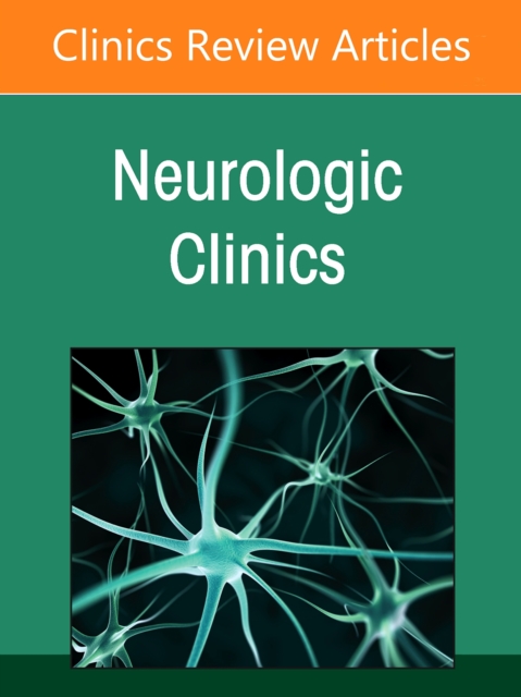 Pain, An Issue of Neurologic Clinics
