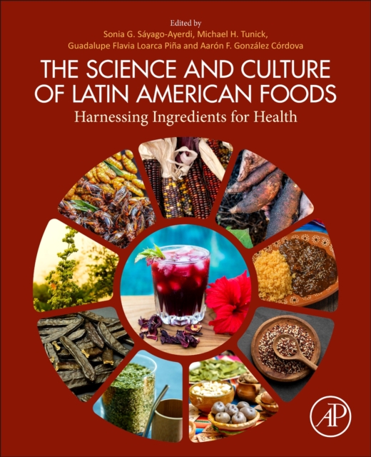 Science and Culture of Latin American Foods