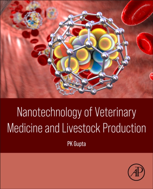 Nanotechnology of Veterinary Medicine and Livestock Production