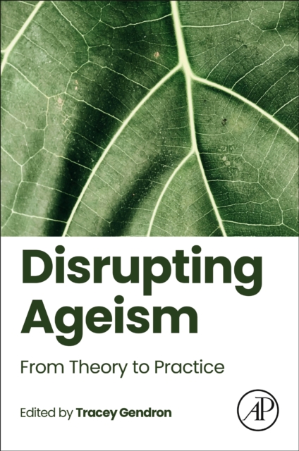 Disrupting Ageism