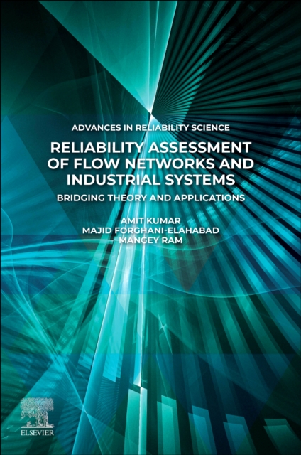 Reliability Assessment of Flow Networks and Industrial Systems