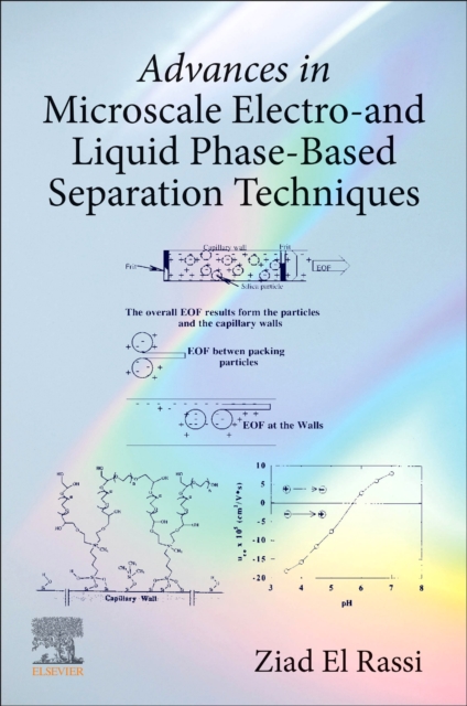 Advances in Microscale Electro- and Liquid Phase-Based Separation Techniques