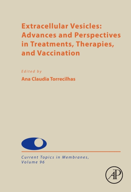 Extracellular Vesicles: Advances and Perspectives in Treatments, Therapies, and Vaccination