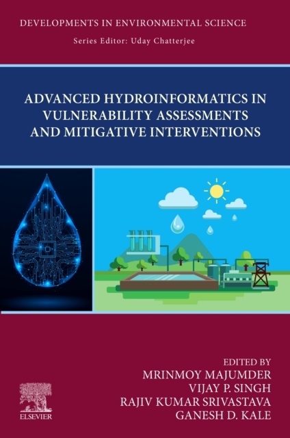 Advanced Hydroinformatics in Vulnerability Assessments and Mitigative Interventions